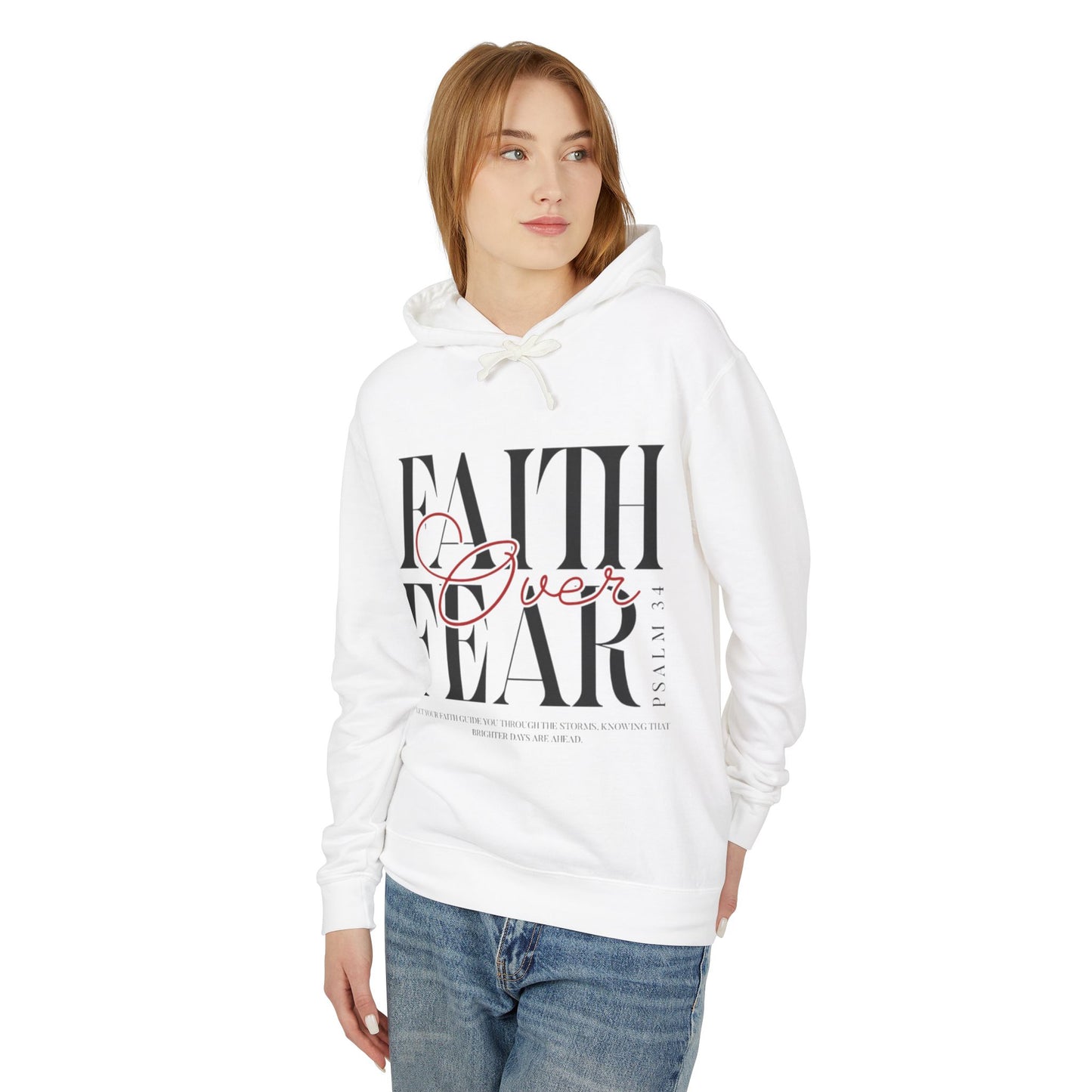 Faith Over Fear Lightweight Hoodie