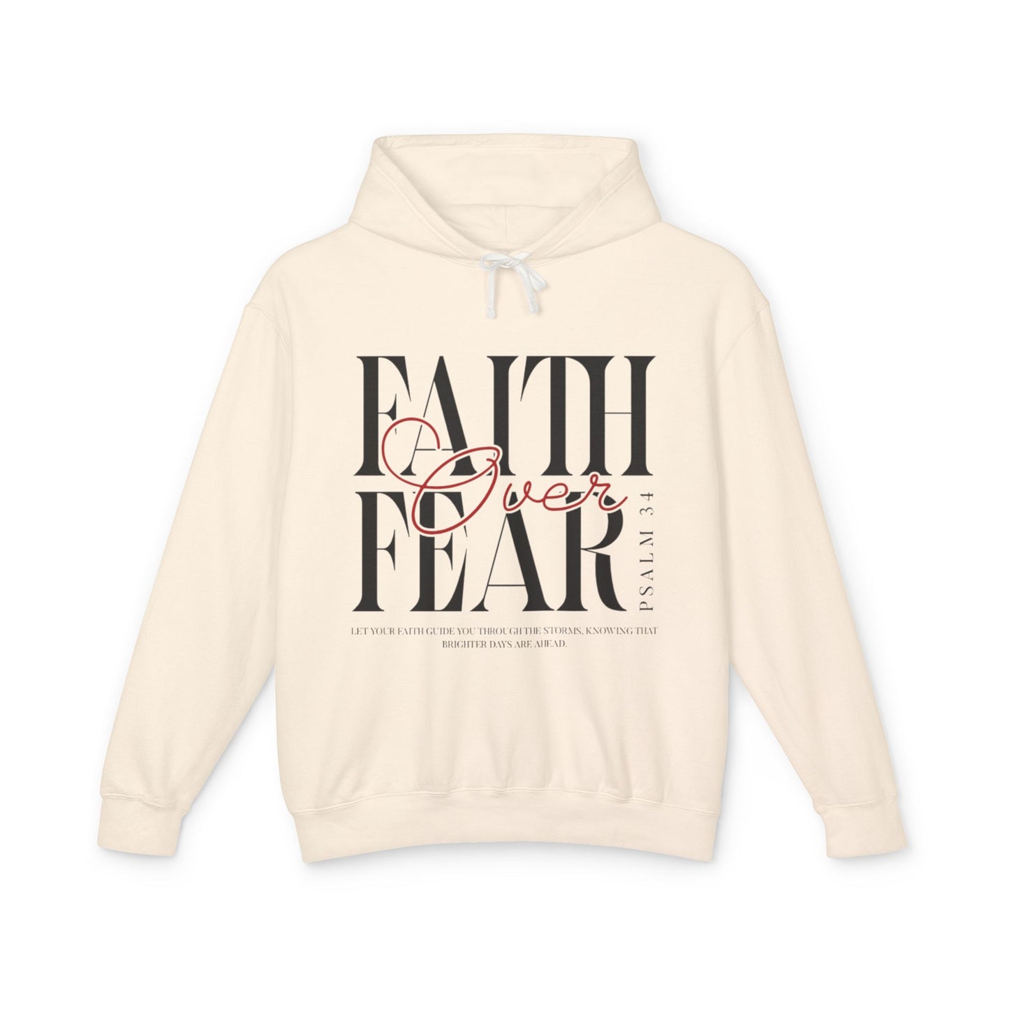 Faith Over Fear Lightweight Hoodie